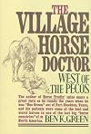 The Village Horse Doctor: West of the Pecos