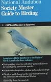 The Audubon Society master guide to birding, Vol. 3: Warblers to sparrows
