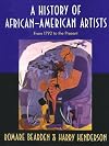 A History of African-American Artists: From 1792 to the Present