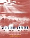 Celluloid Skyline: New York and the Movies