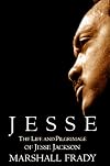 Jesse: The Life and Pilgrimage of Jesse Jackson