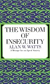 The Wisdom of Insecurity