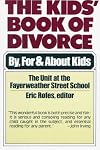 The Kids’ Book Of Divorce: By, For and About Kids