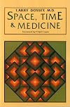 Space, Time & Medicine