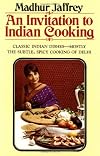 An Invitation to Indian Cooking