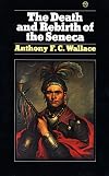 The Death and Rebirth of the Seneca