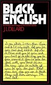 Black English: Its History and Usage in the United States