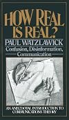 How Real Is Real?: Confusion, Disinformation, Communication