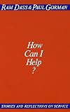 How Can I Help? Stories and Reflection on Service