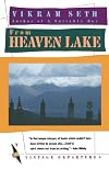 From Heaven Lake: Travels Through Sinkiang and Tibet