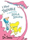 I Had Trouble in Getting to Solla Sollew