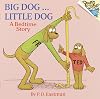 Big Dog .. Little Dog