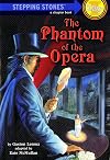 The Phantom of the Opera [abridged - Stepping Stones]