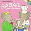 Babar Learns to Cook