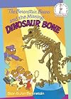 The Berenstain Bears and the Missing Dinosaur Bone