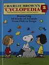 Charlie Brown's 'Cyclopedia 2: Featuring All Kinds of Animals From Fish To Frogs