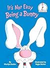 It's Not Easy Being a Bunny