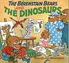 The Berenstain Bears and the Dinosaurs