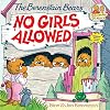 The Berenstain Bears: No Girls Allowed