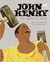 John Henry: An American Legend (Knopf Children's Paperbacks)