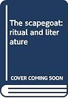 The scapegoat: ritual and literature