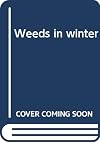 Weeds in winter