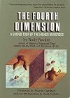 The Fourth Dimension: A Guided Tour of the Higher Universes