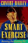 Smart Exercise: Burning Fat, Getting Fit