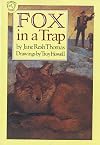Fox in a Trap