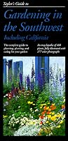 Taylor's Guide to Gardening in the Southwest