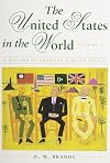 The United States in the World: A History of American Foreign Policy, Volume II