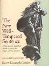 The New Well-Tempered Sentence: A Punctuation Handbook for the Innocent, the Eager, and the Doomed