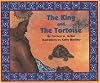 The King and the Tortoise