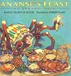 Ananse's Feast: An Ashanti Tale