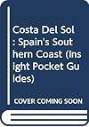 Costa Del Sol: Spain's Southern Coast Insight Pocket Guide