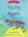 Watch Me Read: Try, Try Again, Level 1.3 (Invitations to Literacy)