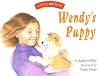 Wendy's Puppy (Invitations to Literacy) Level 2.1