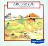 ABC and You: An Alphabet Book