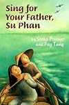 Sing for Your Father, Su Phan