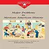 Major Problems in Mexican American History (Major Problems in American History Series)