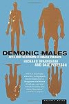 Demonic Males: Apes and the Origins of Human Violence