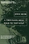 A Thousand-Mile Walk to the Gulf