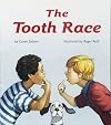 The tooth race (Invitations to literacy)