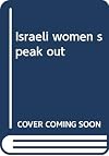 Israeli women speak out