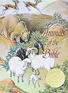Animals of the Bible: A Picture Book