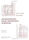 Anthropometric Facial Proportions in Medicine