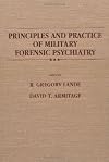 Principles and Practice of Military Forensic Psychiatry