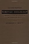 Forensic Osteology: Advances in the Identification of Human Remains
