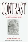 Contrast: An Investigator's Basic Reference Guide to Fingerprint Identification Concepts