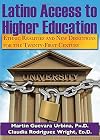 Latino Access to Higher Education: Ethnic Realitites and New Directions for the Twenty-first Century